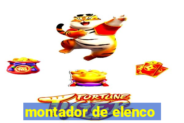 montador de elenco